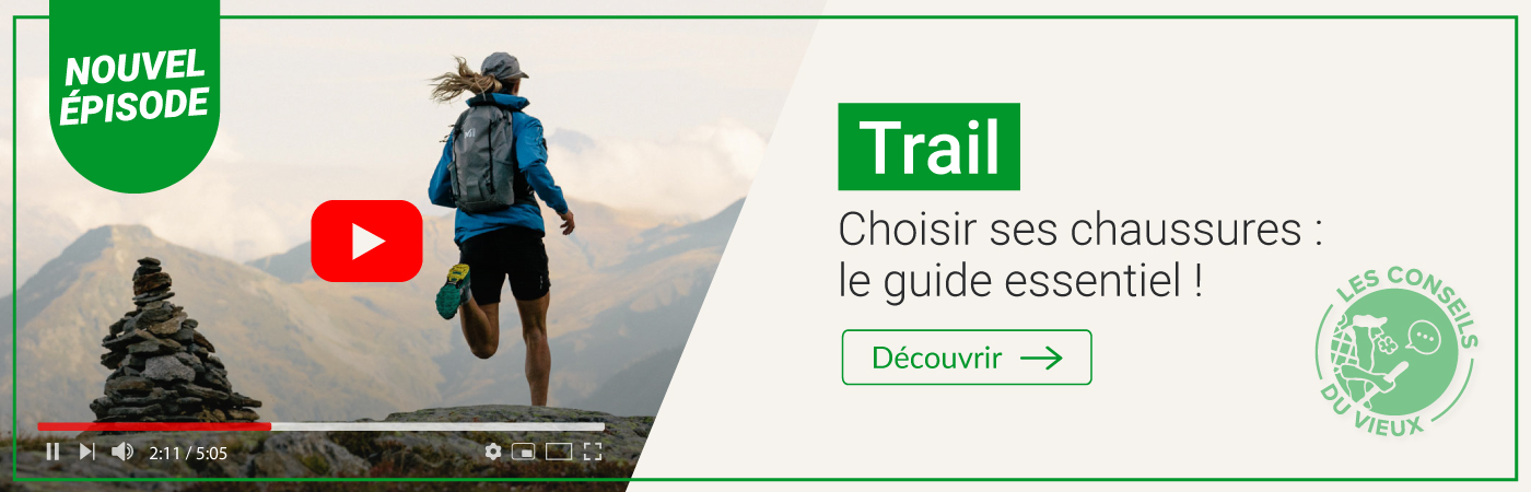 Conseils du Vieux Choisir ses chaussures de trail 