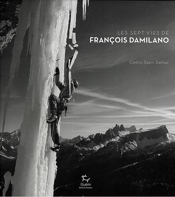 LES SEPT VIES DE FRANCOIS DAMILANO GUERIN