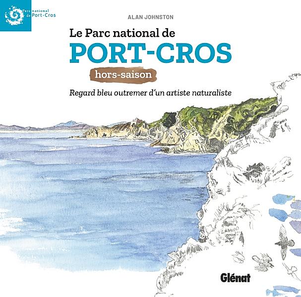 LE PARC NATIONAL DE PORT-CROS HORS-SAISON