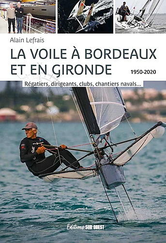 LA VOILE A BORDEAUX ET EN GIRONDE