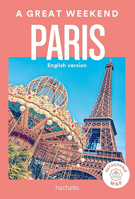 UN GRAND WEEK END PARIS  VERSION ANGLAISE