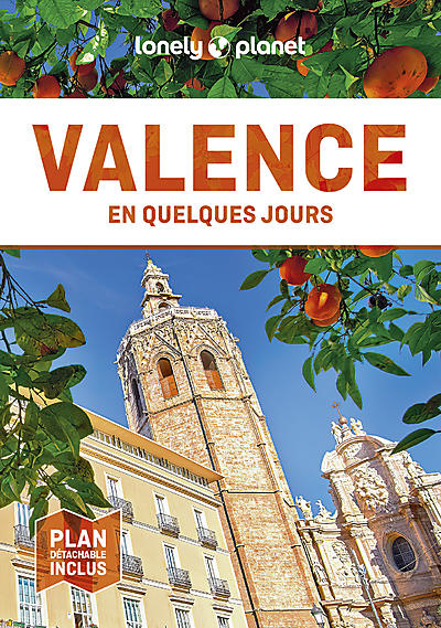 VALENCE EN QUELQUES JOURS