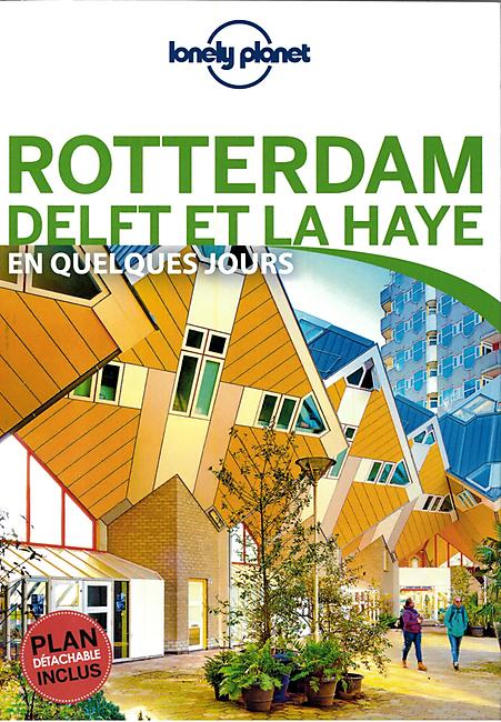 ROTTERDAM EN QUELQUES JOURS