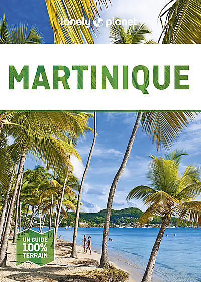 MARTINIQUE EN QUELQUES JOURS