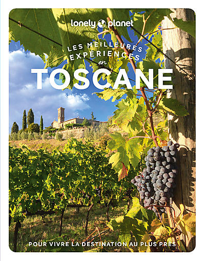 LES MEILLEURES EXPERIENCES EN TOSCANE