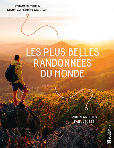 LES PLUS BELLES RANDONNEES DU MONDE