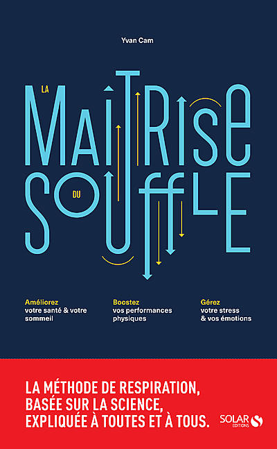 LA MAITRISE DU SOUFFLE