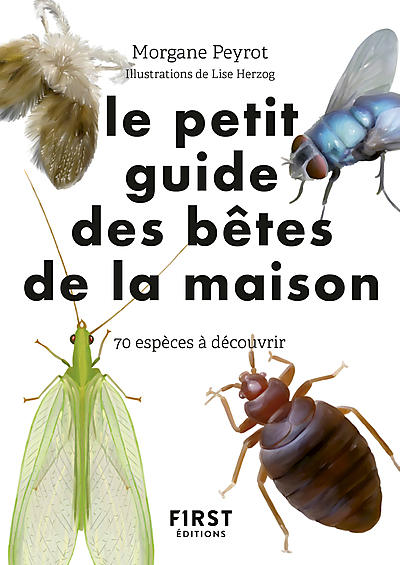 LE PETIT GUIDE DES BETES DE LA MAISON