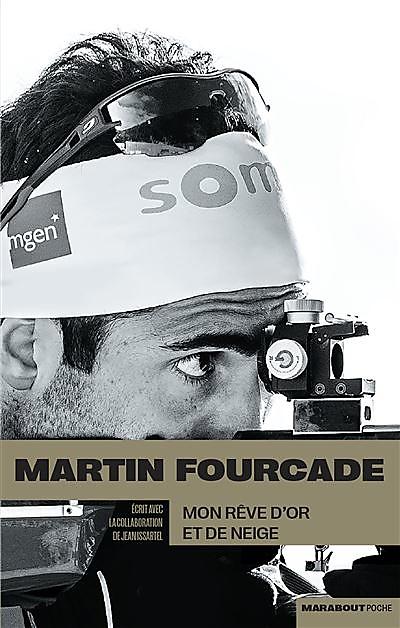 MARTIN FOURCADE MON REVE D OR ET DE NEIGE