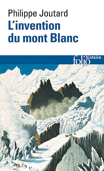 L'INVENTION DU MONT BLANC