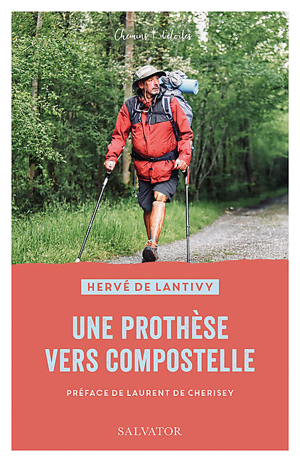 UNE PROTHESE VERS COMPOSTELLE