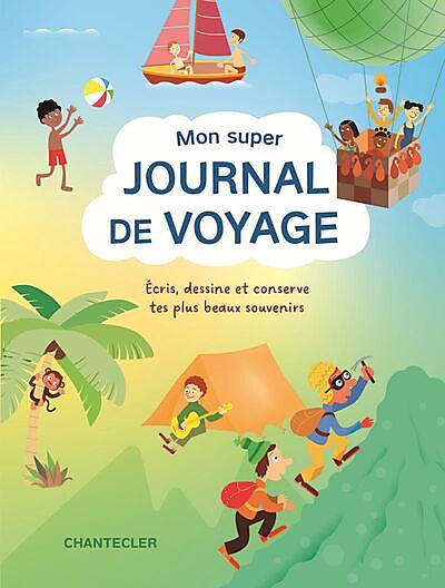 MON SUPER JOURNAL DE VOYAGE