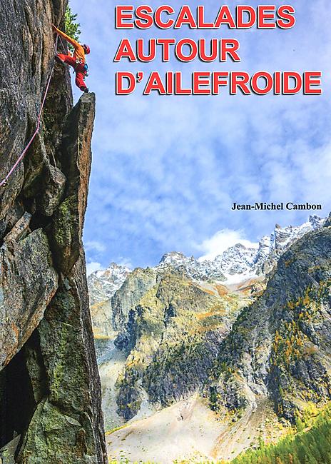 ESCALADE AUTOUR D AILEFROIDE