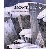 MONT BLANC PREMIERES ASCENSIONS BEAU LIVRE