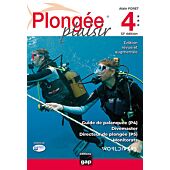 PLONGEE PLAISIR NIVEAU 4+5 DIVEMASTER 12EME ED