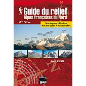 GUIDE DU RELIEF ALPES FRANCAISES DU NORD 2ED