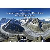 GLACIERS DU MT BLANC ET ALPES SUISSES