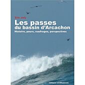 LES PASSES DU BASSIN D ARCACHON