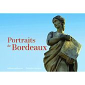 PORTRAITS DE BORDEAUX