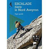 ESCALADE DANS LE NORD AVEYRON