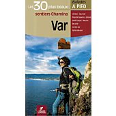 LES 30 PLUS BEAUX SENTIERS VAR