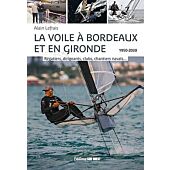 LA VOILE A BORDEAUX ET EN GIRONDE