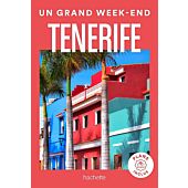 UN GRAND WEEK END TENERIFE