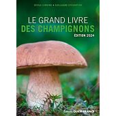 LE GRAND LIVRE DES CHAMPIGNONS