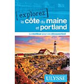 EXPLOREZ LA COTE DU MAINE ET PORTLAND