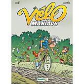 VELOMANIACS TOME 6