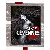 KAYAK CEVENNES TOME 2