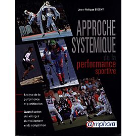 APPROCHE SYSTEMIQUE DE LA PERFORMANCE SPORTIVE