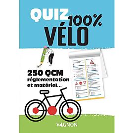 QUIZ 100% VELO 250 QCM