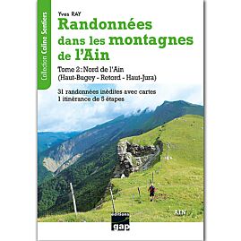 RANDONNEES DANS LES MONTAGNES DE L AIN TOME 2