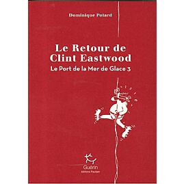 LE RETOUR DE CLINT EASTWOOD GUERIN