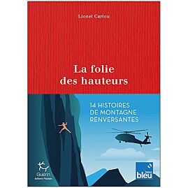 LA FOLIE DES HAUTEURS