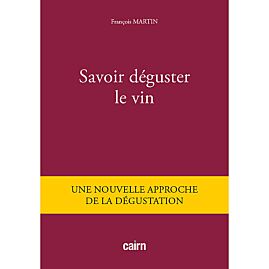 SAVOIR DEGUSTER LE VIN