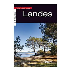 PETITE HISTOIRE DES LANDES