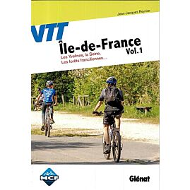 VTT ILE DE FRANCE VOLUME 1