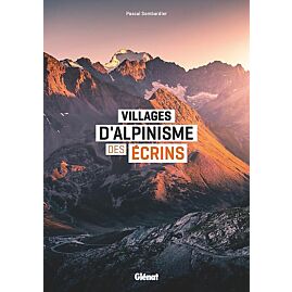 VILLAGES D ALPINISME DES ECRINS