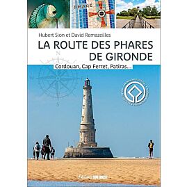 LA ROUTE DES PHARES DE GIRONDE