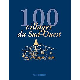 100 VILLAGES DU SUD-OUEST
