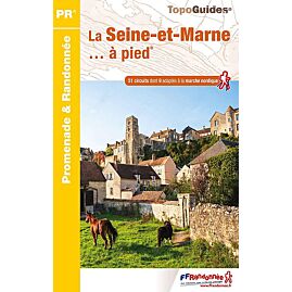 D077 LA SEINE ET MARNE A PIED FFRP