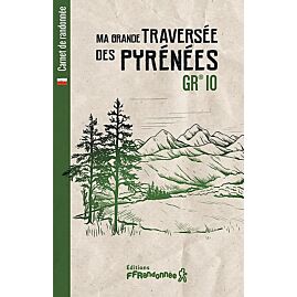 CARNET MA GRANDE TRAVERSEE DES PYRENEES GR 10