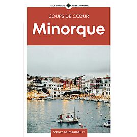 MINORQUE - GUIDE COUPS DE COEUR