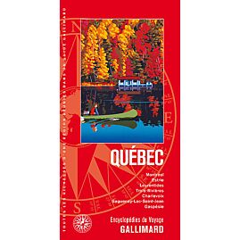 QUEBEC ENCYCLOPEDIE DU VOYAGE