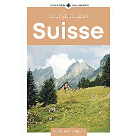 SUISSE - GUIDE COUPS DE COEUR