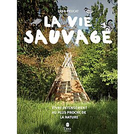 LA VIE SAUVAGE