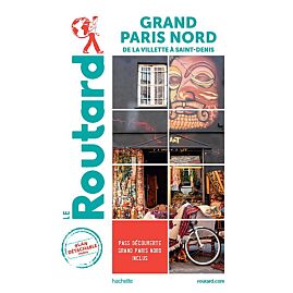 ROUTARD GRAND PARIS NORD
