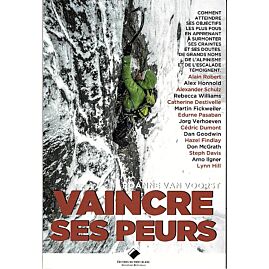 VAINCRE SES PEURS